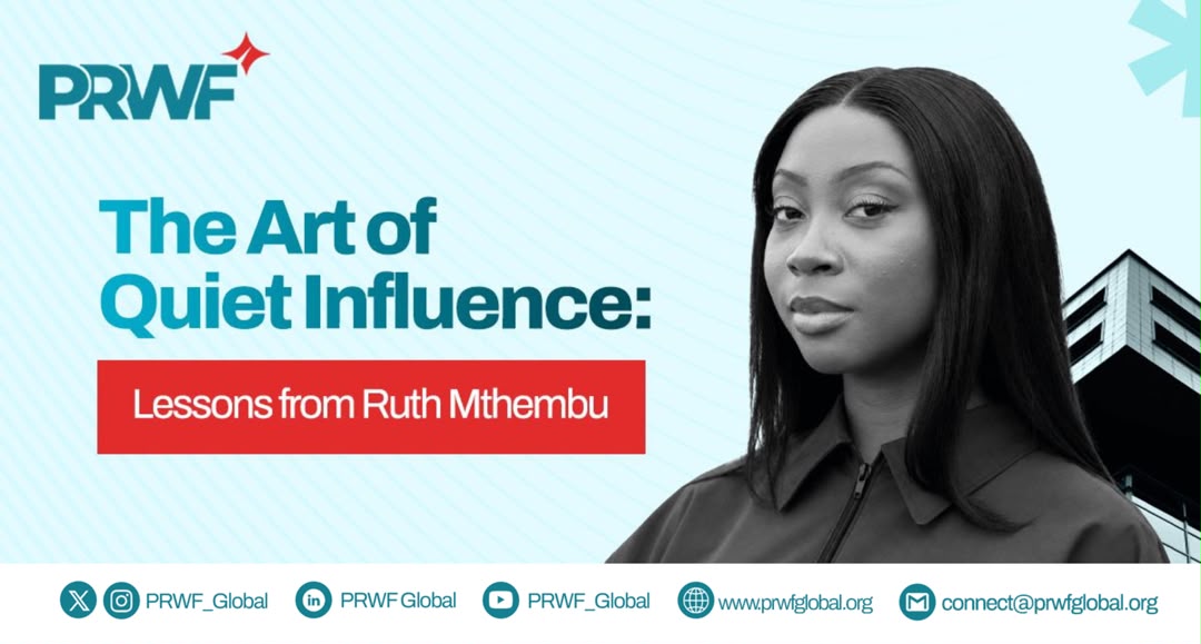 The Art of Quiet Influence: Lessons from Ruth Mthembu